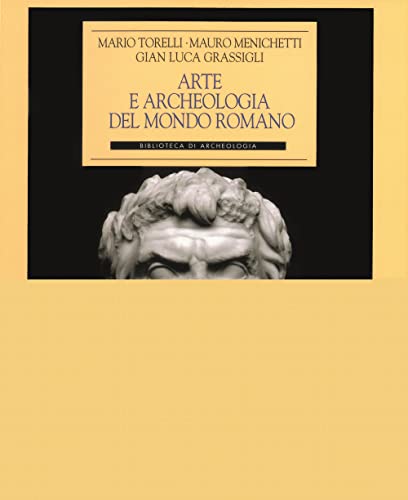 Arte e archeologia nel mondo romano von Longanesi